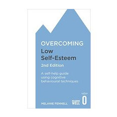 Overcoming Low Self-Esteem, 2nd Edition