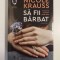 Sa fii barbat (Povestiri) &ndash; Nicole Krauss, Editura Humanitas