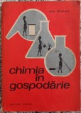 Chimia in gospodarie - Ana Gerendi