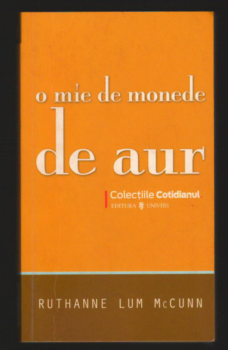 C10186 - O MIE DE MONEDE DE AUR - RUTHANNE LUM McCUNN