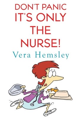 Don&amp;#039;t Panic It&amp;#039;s Only the Nurse! foto