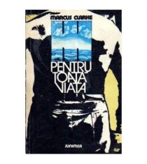 Marcus Clarke - Pentru toata viata - 106085