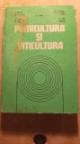 Pomicultura și viticultură,a negrila
