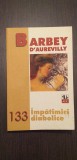 IMPATIMIRI DIABOLICE - BARBEY D&#039;AUREVILLY