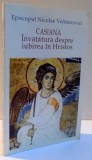CASIANA , INVATATURA DESPRE IUBIREA IN HRISTOS de NICOLAE VELIMIROVICI , 1998