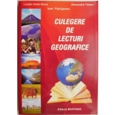 Culegere de lecturi geografice &ndash; Lucian Irinel Ilinca
