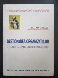 GESTIONAREA ORGANIZATIILOR Utilitatea optiunilor fondatoare - Lucian Culda