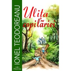 Ulita copilariei - Ionel Teodoreanu