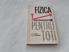 L. D. Landau, A. I. Kitaigorodski - Fizica pentru toti (1965),RF21/0 foto