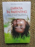 EMPATIA IN PARENTING de SHAUNA SHAPIRO si CHRIS WHITE , 2016 IN TIPLA