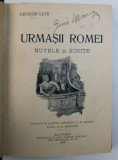 GEORGE CAIR URMASII ROMEI, BUCURESTI 1916