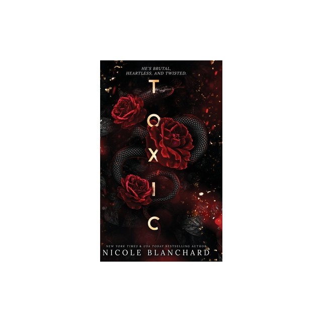 Toxic: A Dark Romance