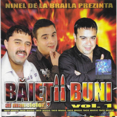 CD Baietii Buni Ai Manelelor Vol. 1 , original