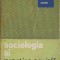 SOCIOLOGIA SI PRACTICA SOCIALA-COLECTIV-254967