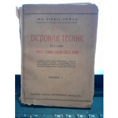 Dictionar tehnic in 5 limbi (francez, german, italian, englez, roman) - Virgil Coman vol.I