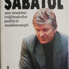 Sabatul sau Noaptea vrajitoarelor politicii moldovenesti – Andrei Turcanu