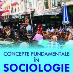 Concepte fundamentale in sociologie - Alfred Bulai