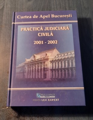 Practica judiciara civila 2001 - 2002 Dan Lupascu foto
