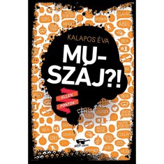 Musz&amp;aacute;j?! - Kalapos &amp;Eacute;va foto