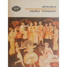 Ospatul inteleptilor - Athenaios (cateva sublinieri)