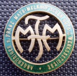 I.538 INSIGNA VECHE AUSTRIA MFM ANGEH&Ouml;RIGER D. FRANZ MAYR-MELNHOF'SCHEN GUTS und WERKSBETRIEBE