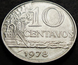 Cumpara ieftin Moneda 10 CENTAVOS - BRAZILIA, anul 1978 *cod 5091 = A.UNC, America Centrala si de Sud