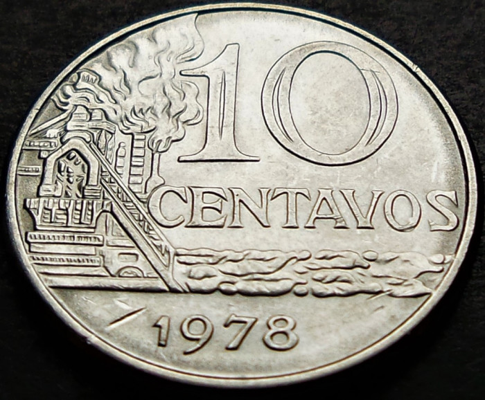 Moneda 10 CENTAVOS - BRAZILIA, anul 1978 *cod 5091 = A.UNC