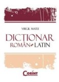 Virgil Matei - Dicționar rom&acirc;n - latin
