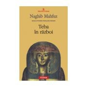 Naghib Mahfuz - Teba in razboi foto