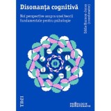 Disonanta cognitiva. Noi perspective asupra unei teorii fundamentale pentru psihologie - Eddie Harmon‑Jones