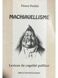 Florea Dudita - Machiavellisme (Editia: 2002)