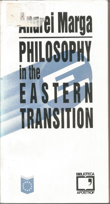 Philosophy in the Eastern Transition - Andrei Marga