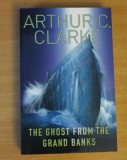 Cumpara ieftin The Ghost From The Grand Banks - Arthur C. Clarke