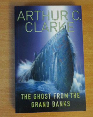 The Ghost From The Grand Banks - Arthur C. Clarke foto