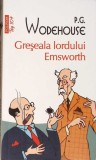 GRESEALA LORDULUI EMSWORTH-P.G. WODEHOUSE-356511