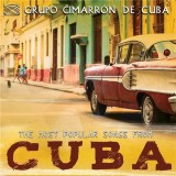 The Most Popular Songs From Cuba | Grupo Cimarron De Cuba