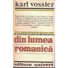 Din Lumea Romanica - Karl Vossler