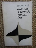 Edgar Papu - Evolutia si formele genului liric