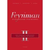 A Feynman-előad&aacute;sok fizik&aacute;b&oacute;l II. - Richard Phillips Feynman