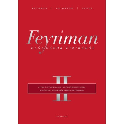 A Feynman-előad&amp;aacute;sok fizik&amp;aacute;b&amp;oacute;l II. - Richard Phillips Feynman foto