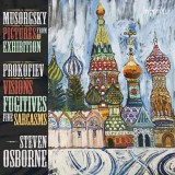 Pictures From An Exhibition / Visions Fugitives &amp; Sarcasms | Modest Mussorgsky, Sergei Prokofiev, Steven Osborne