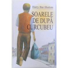 SOARELE DE DUPA CURCUBEU de HARRY BAR - SHALOM , 2013