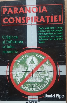 Paranoia Conspiratiei - Daniel Pipes foto