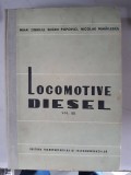 LOCOMOTIVE DIESEL - MIHAI TIGHILIU, EUGEN POPOVICI, NICOLAE MIHAILESCU VOL.2