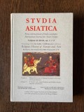 Studia Asiatica Vol. XI (2010), Nr. 1-2, Revistă Academică de Studii Asiatice, 398pg, București