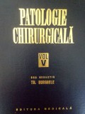 Th. Burghele - Patologie chirurgicala, vol. V (Editia: 1974)