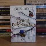 HOLLY BLACK - TRONUL PRIZONIERULUI , 2024 *