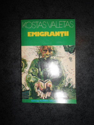 KOSTAS VALETAS - EMIGRANTII foto