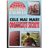 Cele mai mari organizatii secrete - 1999 (L158)