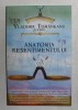 ANATOMIA RESENTIMENTULUI , editor VLADIMIR TISMANEANU , 2010